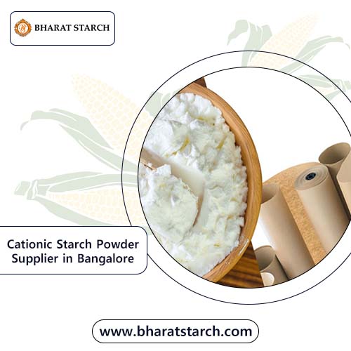 Cationic Starch Powder Supplier in Bangalore