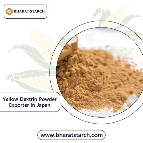 Yellow Dextrin Powder Exporter in Japan
