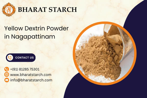 Yellow Dextrin Powder in Nagapattinam